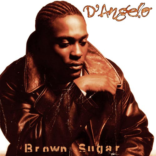 D'ANGELO - BROWN SUGARDANGELO BROWN SUGAR.jpg